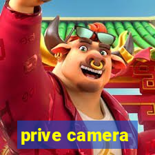 prive camera